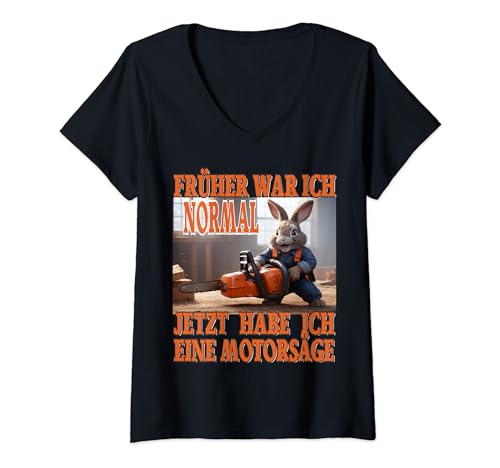 Damen Früher Normal Jetzt Motorsäge I Lustig Baumfäller Motorsäge T-Shirt mit V-Ausschnitt Damen Früher Normal Jetzt Motorsäge I Lustig Baumfäller Motorsäge T-Shirt mit V-Ausschnitt von Motorsägen Kettensäge Waldarbeiter Forst Sprüche