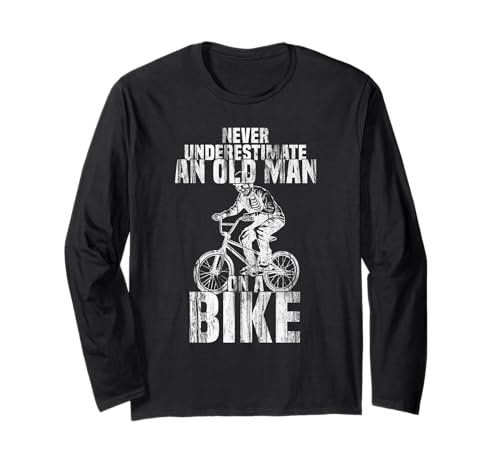 Never Underestimate an Old Man on a Bike Skelett fährt BMX Langarmshirt von Mountainbike Fahrrad Geschenk Downhill BMX Gift
