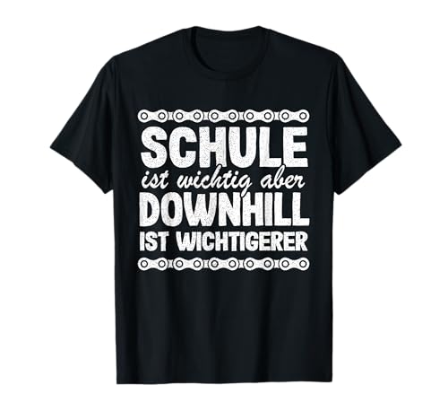 Mountainbike Spruch Schule MTB Kinder Lustiges Downhill T-Shirt von Mountainbiker Radsport & Downhill Geschenke Kinder