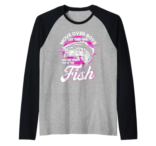 Move Over Boys Fishing Angler Fishing Angler Fishing Spruch Raglan von Move Over Boys