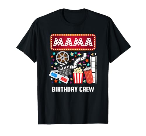 Mama Movie Night Geburtstag Crew Party Popcorn Kino Lustig T-Shirt von Movie Party Family Theme Funny