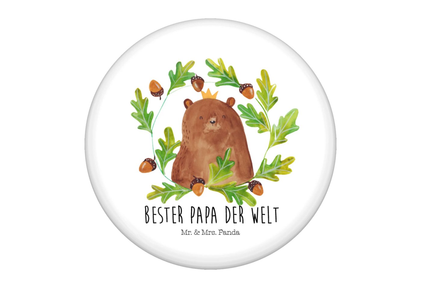 Mr. & Mrs. Panda Anstecknadel Bär König - Weiß - Geschenk, Teddybär, Eventbutton 50 mm, Dad, Pin 50 (Packung, 1-tlg., 50mm Button Bär König), Charmante Sprüche von Mr. & Mrs. Panda