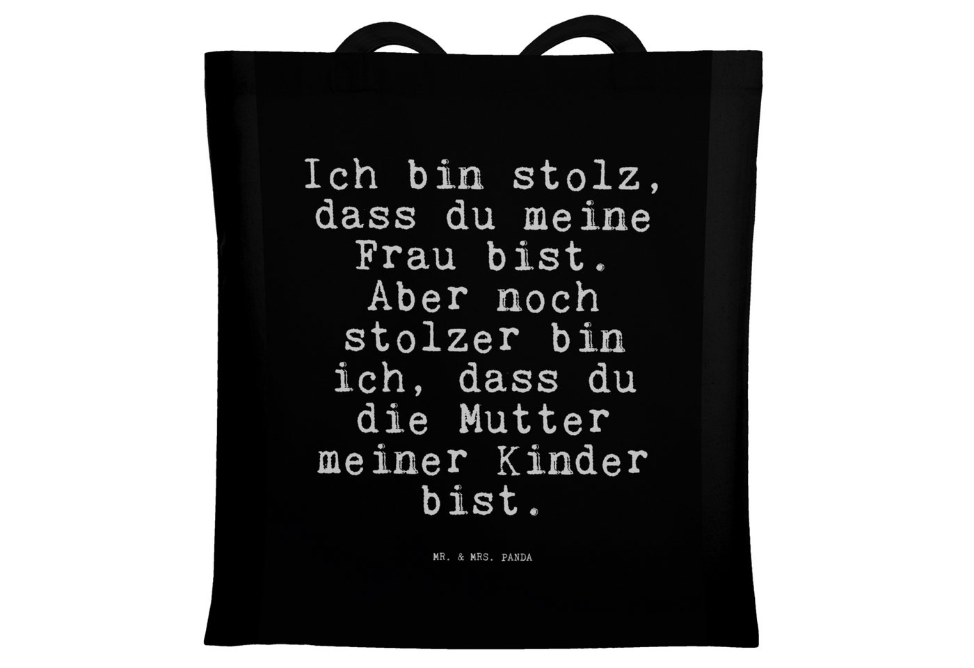 Mr. & Mrs. Panda Tragetasche Ich bin stolz, dass... - Schwarz - Geschenk, Frau Geschenk, Freundin (1-tlg) von Mr. & Mrs. Panda