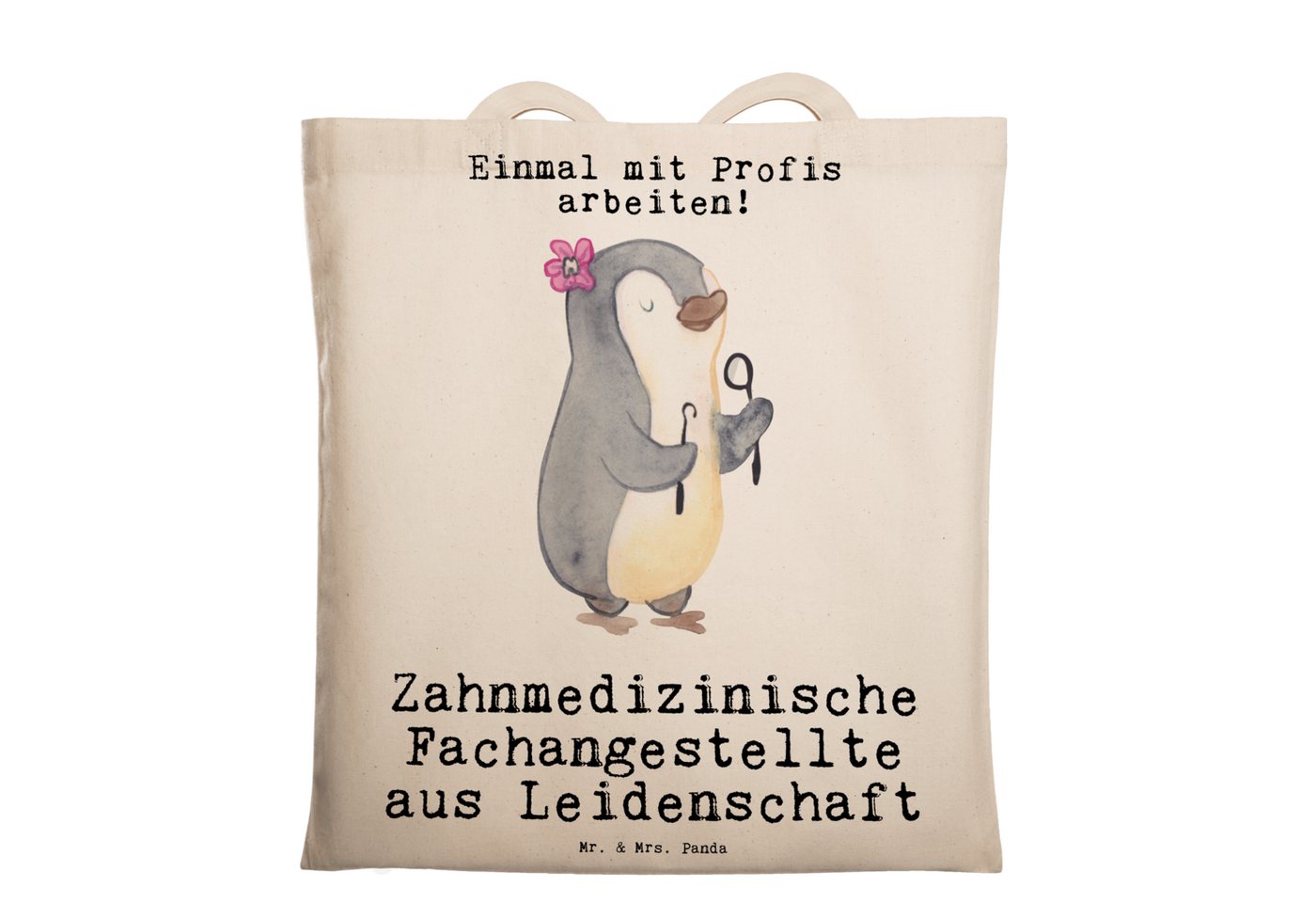 Mr. & Mrs. Panda Tragetasche Zahnmedizinische Fachangestellte Leidenschaft - Transparent - Geschen (1-tlg), Cross Stitching Griffe von Mr. & Mrs. Panda