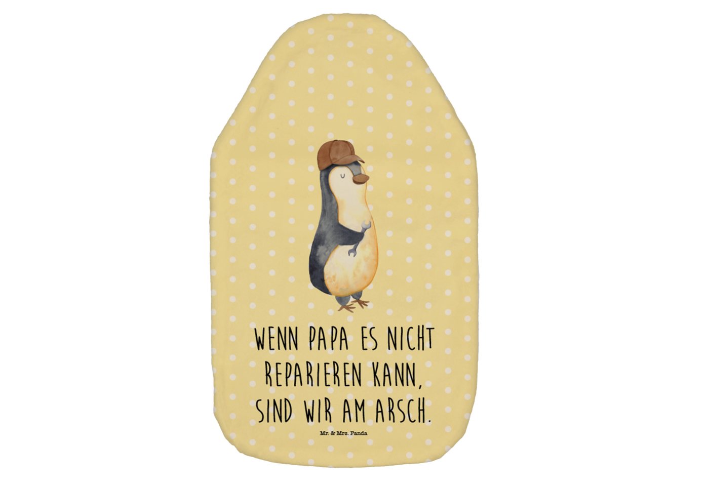 Mr. & Mrs. Panda Wärmflasche Wenn Papa es nicht reparieren kann, sind wir am Arsch - Gelb Pastell, (1-tlg), Außergewöhnliches Design von Mr. & Mrs. Panda