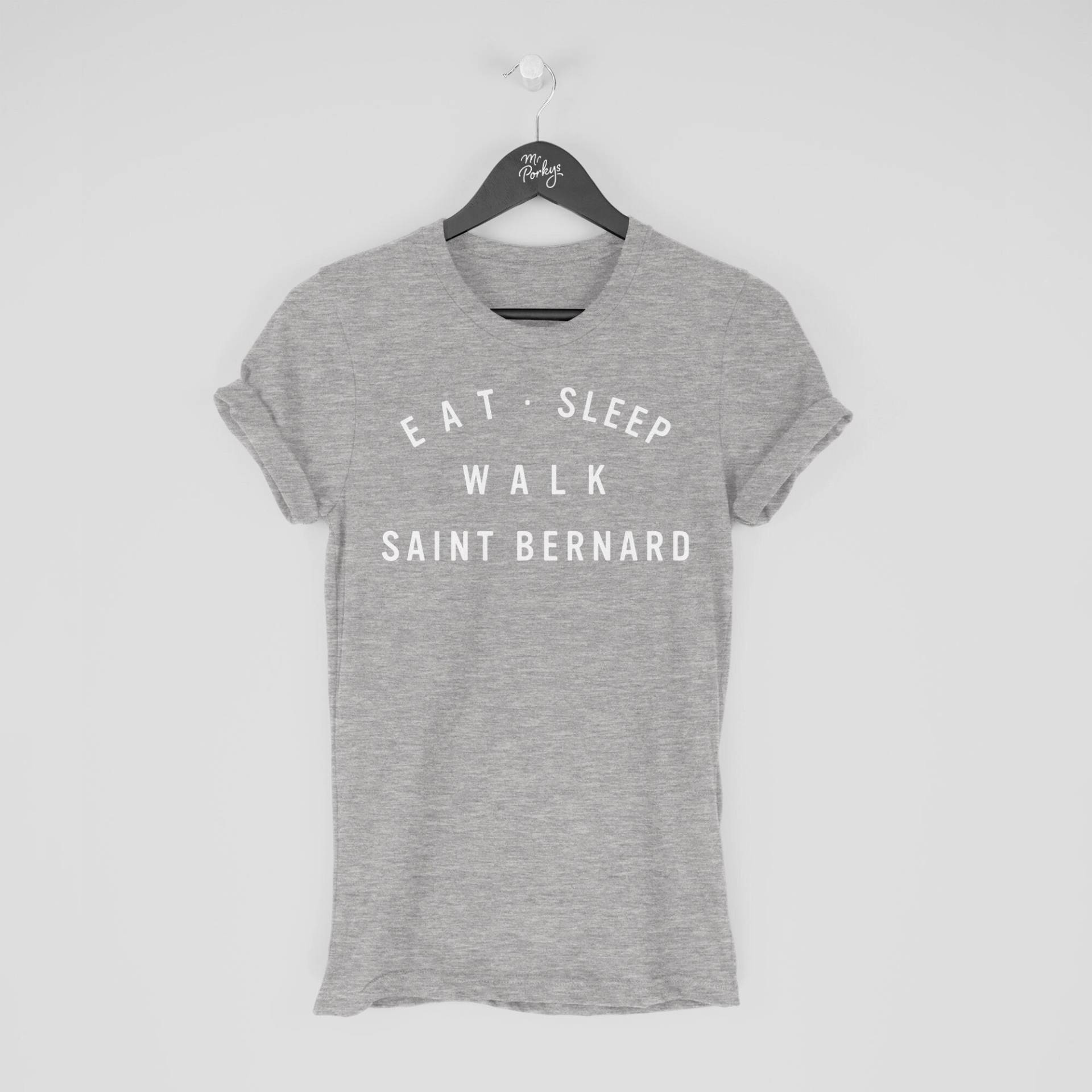 Bernhardiner Shirt, Eat Sleep Walk T-Shirt, Geschenk Für Besitzer, Tshirt von MrPorkysGiftShop