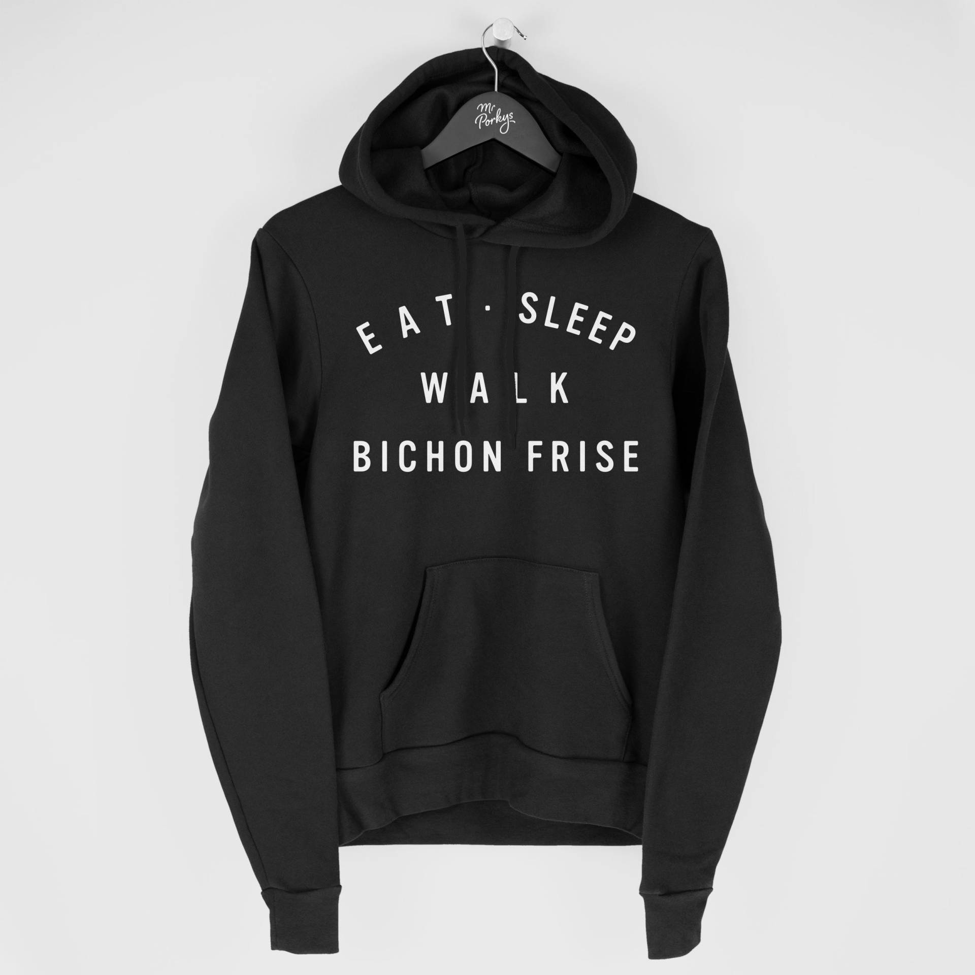 Bichon Frise Hoodie, Eat Sleep Walk Geschenk Für Besitzer, Hoody von MrPorkysGiftShop