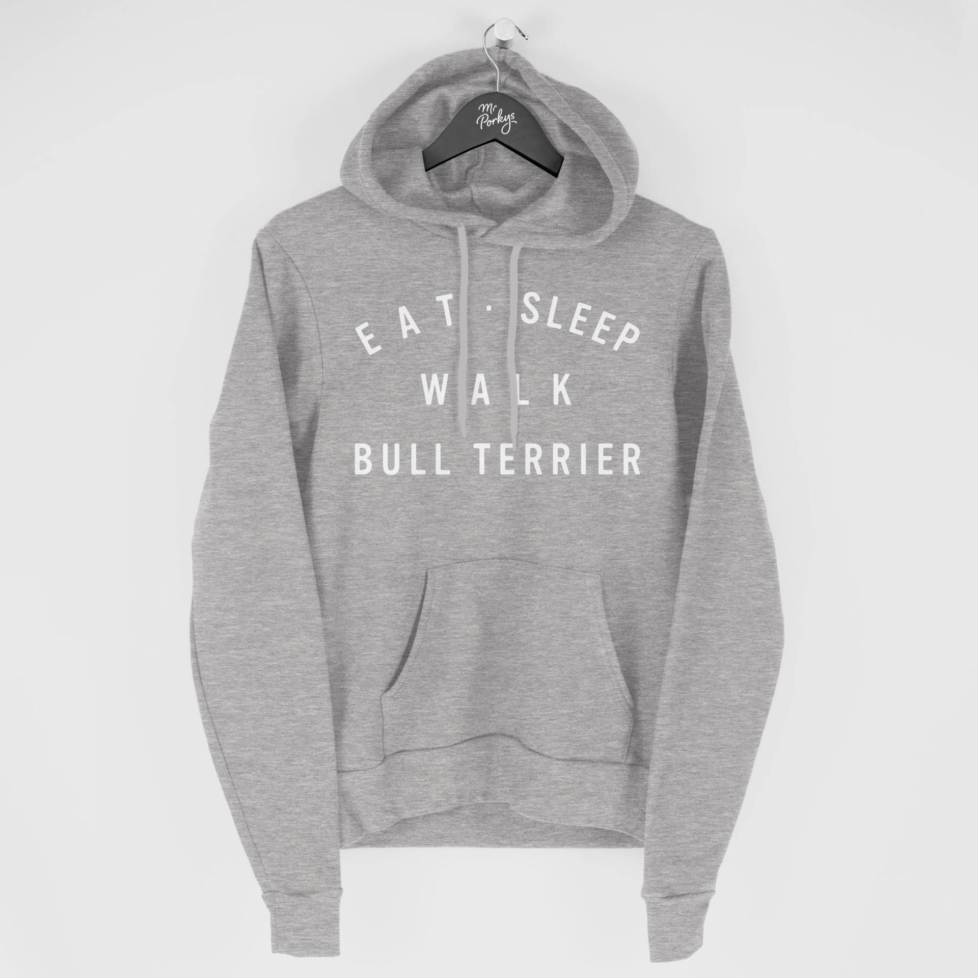 Bullterrier Hoodie, Eat Sleep Walk Geschenk Für Besitzer, Hoodie von MrPorkysGiftShop