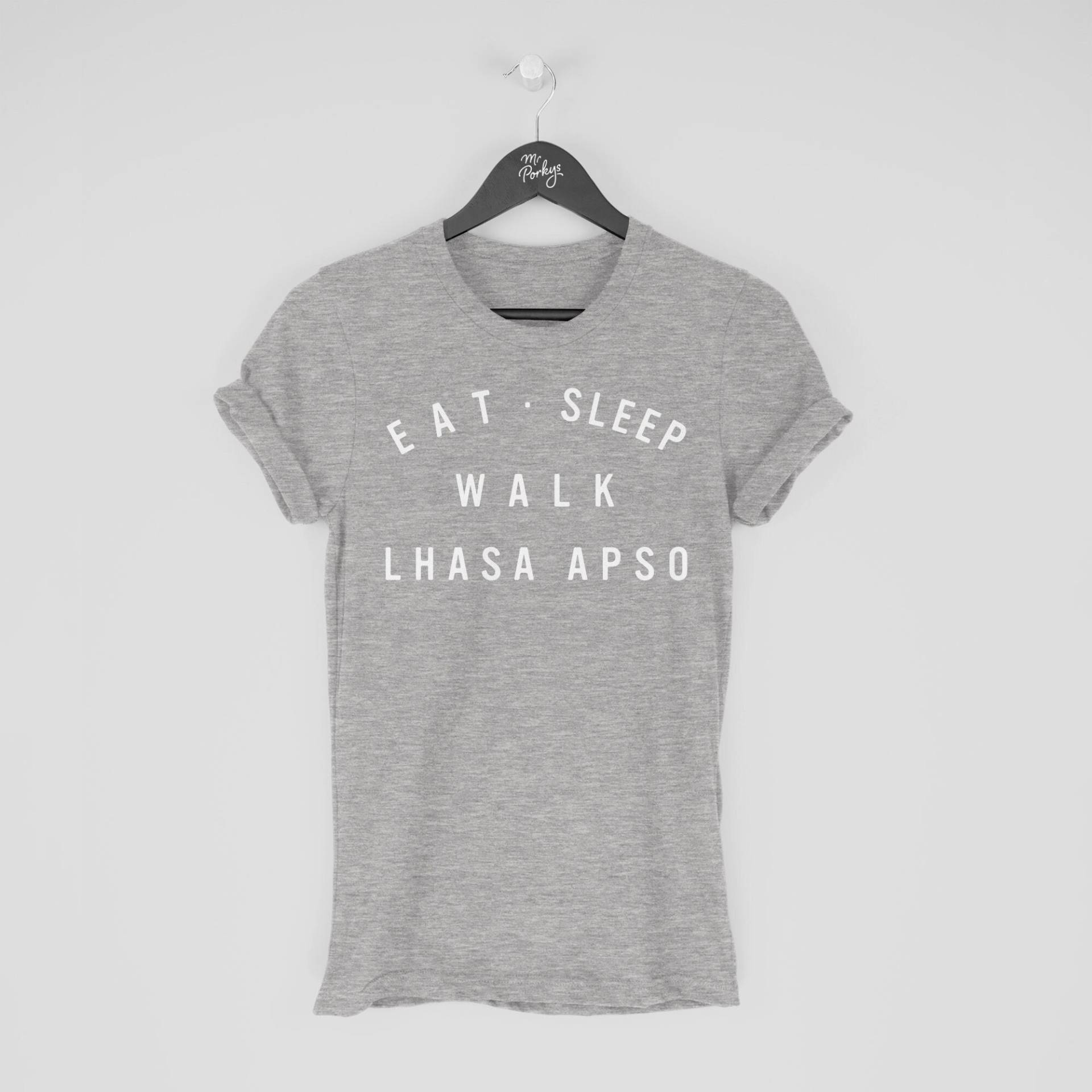 Lhasa Apso Shirt, Eat Sleep Walk T-Shirt, Geschenk Für Besitzer von MrPorkysGiftShop