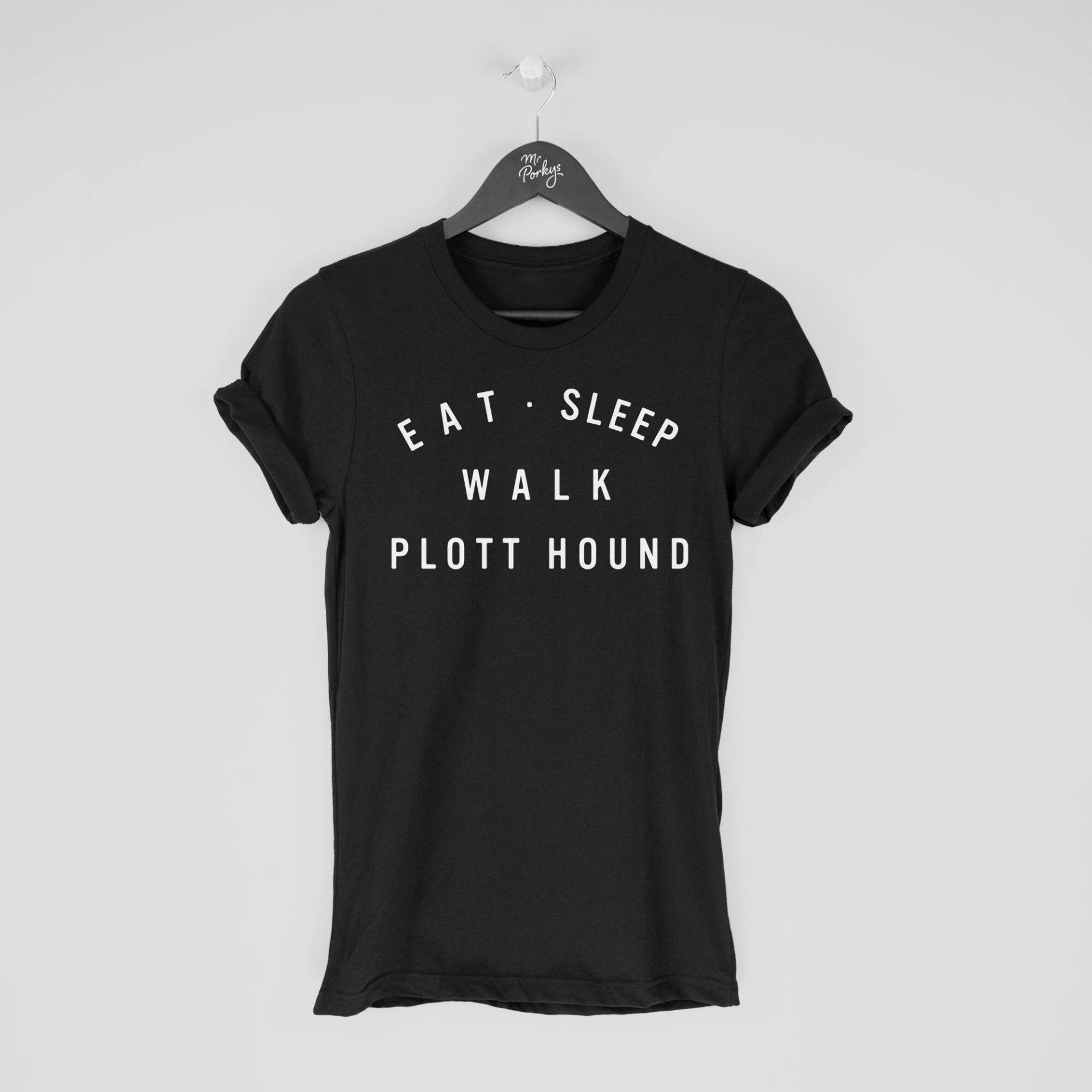 Plott Hound Shirt, Eat Sleep Walk T-Shirt, Geschenk Für Besitzer, Tshirt von MrPorkysGiftShop