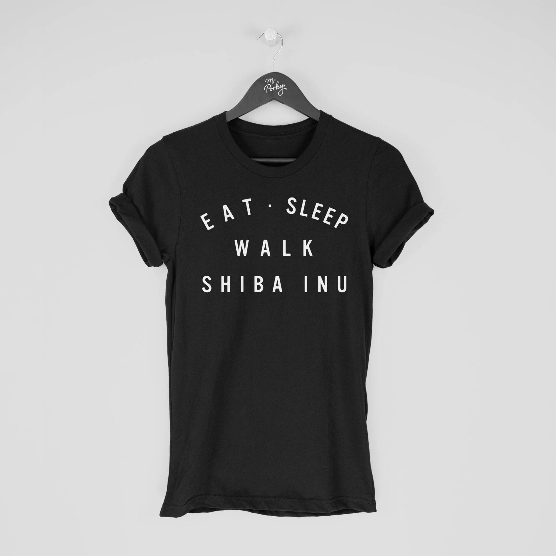 Shiba Inu Shirt, Eat Sleep Walk T-Shirt, Geschenk Für Besitzer, Tshirt von MrPorkysGiftShop