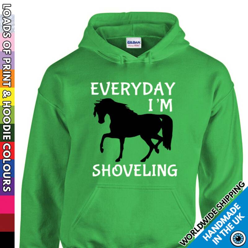 Erwachsene Jeden Tag Schaufele Ich Hoodie - Pferdeliebhaber Kapuzenoberteil Lustiges Pony-Reitergeschenk Unisex-Herren-Damen-Haube von MrTsShirts