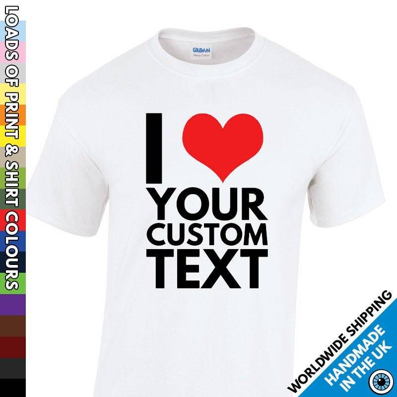 Herren Custom I Herz Liebe Bedrucktes T-Shirt - Jeder Name Oder Text Personalisierte Personalisiertes Lustiges Geschenk von MrTsShirts