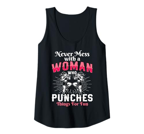 Damen Never Mess with A Woman Who Punches Things for Fun Tank Top Damen Never Mess with A Woman Who Punches Things for Fun Tank Top von Muay Thai Design Thailand MMA