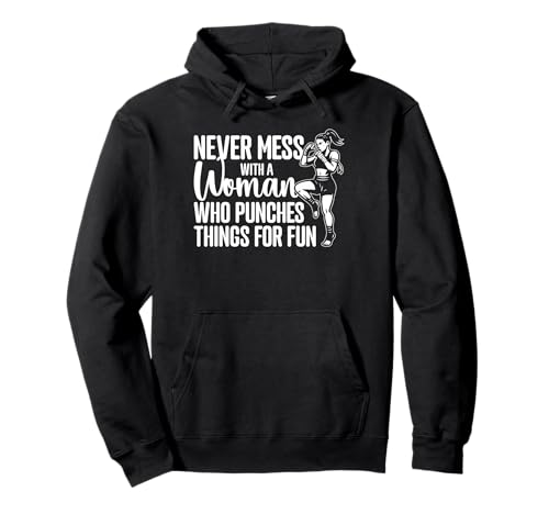 Never Mess with A Woman Who Punches Things for Fun Pullover Hoodie von Muay Thai Design Thailand MMA