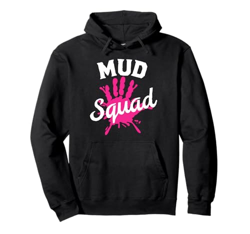 Mud Squad Schlammbahn für Frauen spielen schlammige Mädchen Get Dirty Pink Pullover Hoodie Mud Squad Schlammbahn für Frauen spielen schlammige Mädchen Get Dirty Pink Pullover Hoodie von Mud Race Shirts Team Apparel