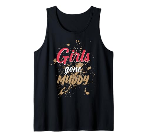Mud Run Princess Girls Gone Muddy Team ATV für Mädchen Tank Top von Mud Run Gifts For Women & Girls