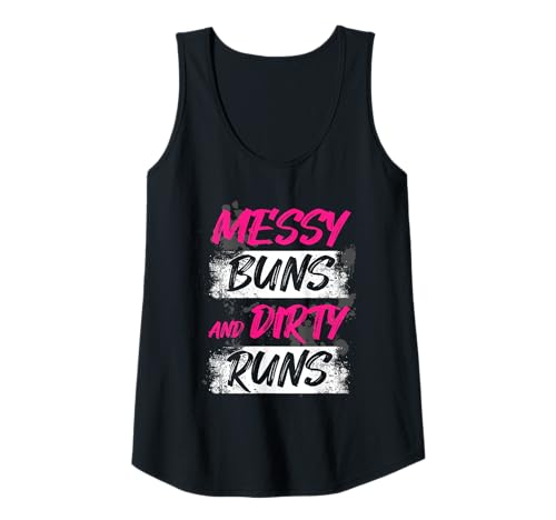 Damen Messy Buns and Dirty Runs Muddy Race Schlammlauf Mud Run Tank Top von Mud Run Marathon Outfits Schlammlauf Designs