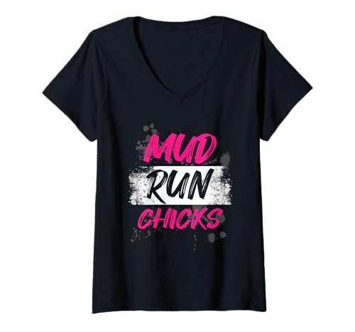 Damen Mud Run Chicks Muddy Race Schlammlauf Mud Run T-Shirt mit V-Ausschnitt von Mud Run Marathon Outfits Schlammlauf Designs