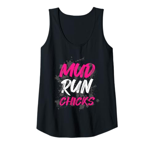Damen Mud Run Chicks Muddy Race Schlammlauf Mud Run Tank Top von Mud Run Marathon Outfits Schlammlauf Designs