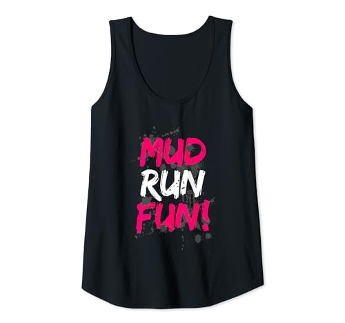 Damen Mud run fun! Muddy Race Schlammlauf Mud Run Tank Top von Mud Run Marathon Outfits Schlammlauf Designs