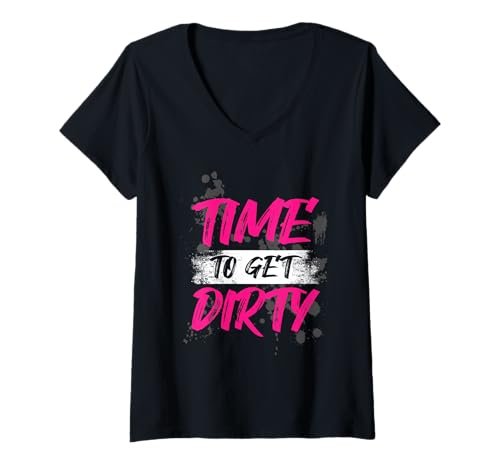 Damen Time to get Dirty Muddy Race Schlammlauf Mud Run T-Shirt mit V-Ausschnitt von Mud Run Marathon Outfits Schlammlauf Designs