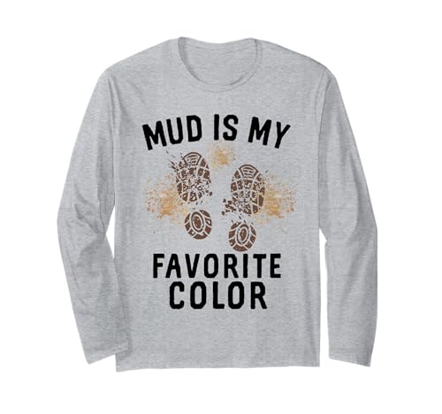 Mud Is My Favourite Color Mud Run Muddy Running Team Damen Langarmshirt von Mud Run Shirts For Girls