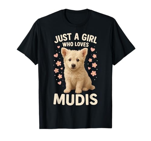 Nur EIN Mädchen, das MUDI liebt T-Shirt Nur EIN Mädchen, das MUDI liebt T-Shirt von Mudi Dog