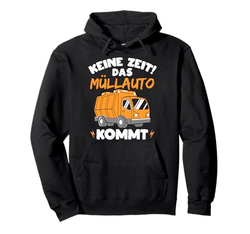 KEINE ZEIT! DAS Müllauto KOMMT Müllauto Kinder Pullover Hoodie KEINE ZEIT! DAS Müllauto KOMMT Müllauto Kinder Pullover Hoodie von Müllauto Kinder Outfit