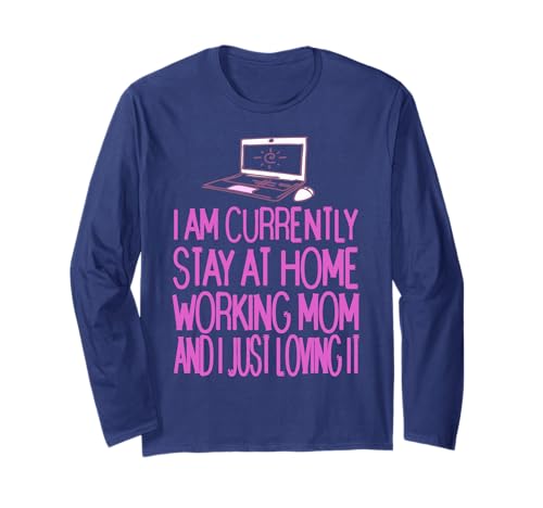 Derzeit Zu Hause Arbeitende Mama Lustiger Humor Spruch Langarmshirt Derzeit Zu Hause Arbeitende Mama Lustiger Humor Spruch Langarmshirt von Mütter Im Homeoffice Mit Positiver Energie