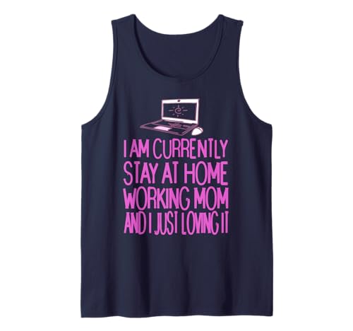 Derzeit Zu Hause Arbeitende Mama Lustiger Humor Spruch Tank Top Derzeit Zu Hause Arbeitende Mama Lustiger Humor Spruch Tank Top von Mütter Im Homeoffice Mit Positiver Energie