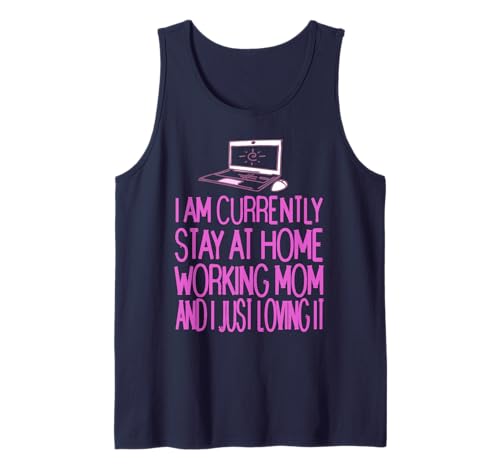 Derzeit Zu Hause Arbeitende Mama Lustiger Humor Spruch Tank Top Derzeit Zu Hause Arbeitende Mama Lustiger Humor Spruch Tank Top von Mütter Im Homeoffice Mit Positiver Energie