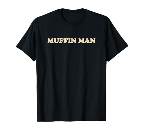 Muffin Man Muffin Liebhaber Baker Bäckerei Besitzer T-Shirt von Muffin Man Gear