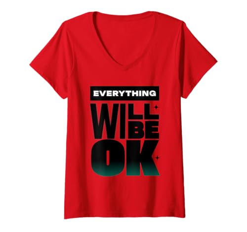 Damen Bleiben Sie positiv mit Stil - Alles wird in Ordnung | Geschenkidee T-Shirt mit V-Ausschnitt von Mugambo Streetwear Fashion Design for Gift Ideas