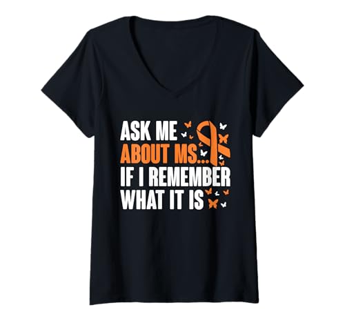 Damen Ask Me About MS If I Remember What It Is T-Shirt mit V-Ausschnitt Damen Ask Me About MS If I Remember What It Is T-Shirt mit V-Ausschnitt von Multiple Sklerose Bewusstsein Design Idee