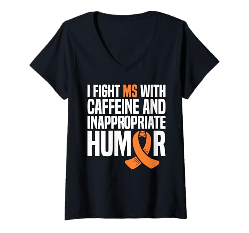 Damen I Fight MS With Caffeine And Inappropriate Humor T-Shirt mit V-Ausschnitt Damen I Fight MS With Caffeine And Inappropriate Humor T-Shirt mit V-Ausschnitt von Multiple Sklerose Bewusstsein Design Idee