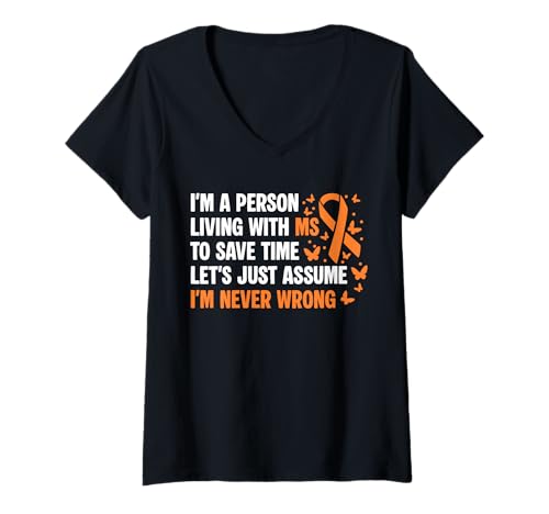 Damen Im A Person Living With MS To Save Time T-Shirt mit V-Ausschnitt Damen Im A Person Living With MS To Save Time T-Shirt mit V-Ausschnitt von Multiple Sklerose Bewusstsein Design Idee