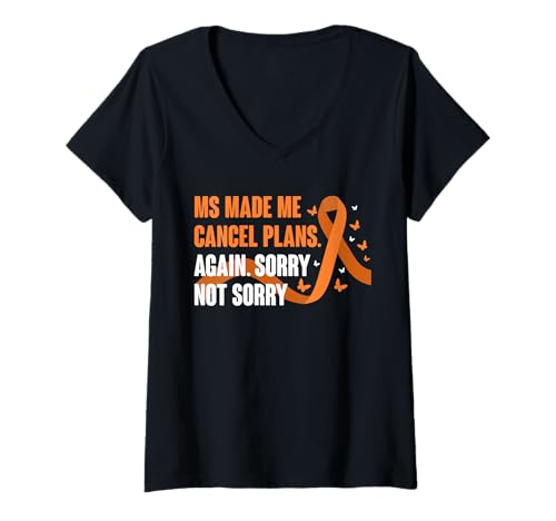 Damen MS Made Me Cancle Plans MS Multiple Sclerosis Awareness T-Shirt mit V-Ausschnitt Damen MS Made Me Cancle Plans MS Multiple Sclerosis Awareness T-Shirt mit V-Ausschnitt von Multiple Sklerose Bewusstsein Design Idee