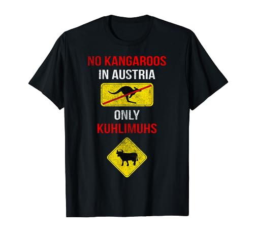 NO KANGAROOS ONLY KUHLIMUHS IN AUSTRIA Für Männer & Frauen T-Shirt von Mundoat Leibal