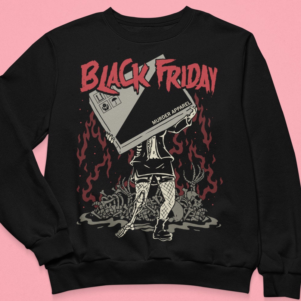 Black Friday Sweatshirt von MurderApparel