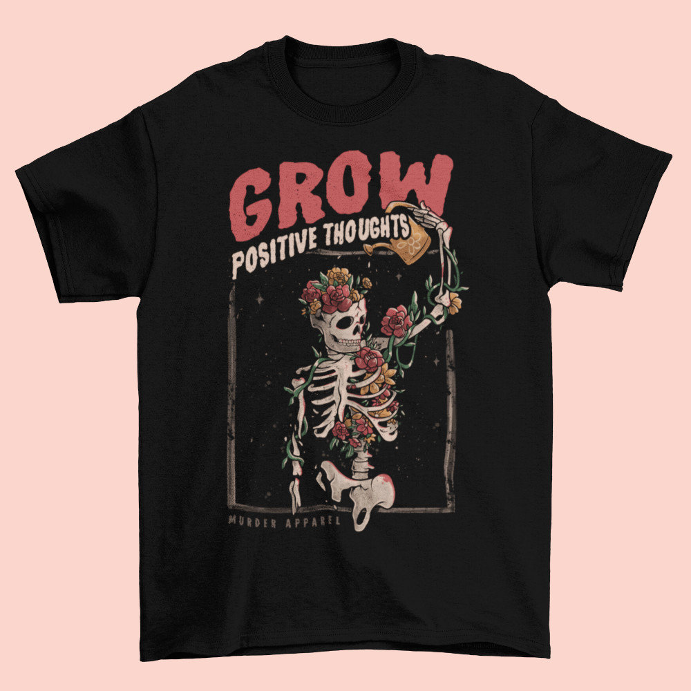 Grow Positive Gedanken Inspirierendes T-Shirt von MurderApparel