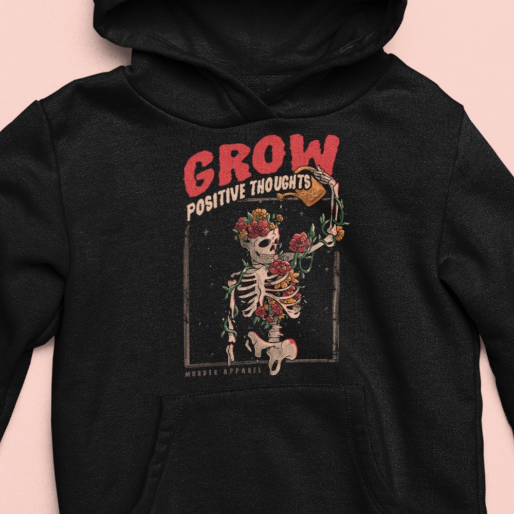 Grow Positive Thoughts Hoodie von MurderApparel