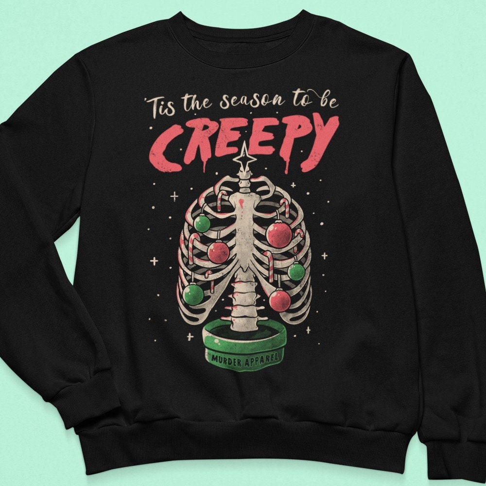 Tis The Season To Be Creepy Ugly Christmas Sweatshirt von MurderApparel