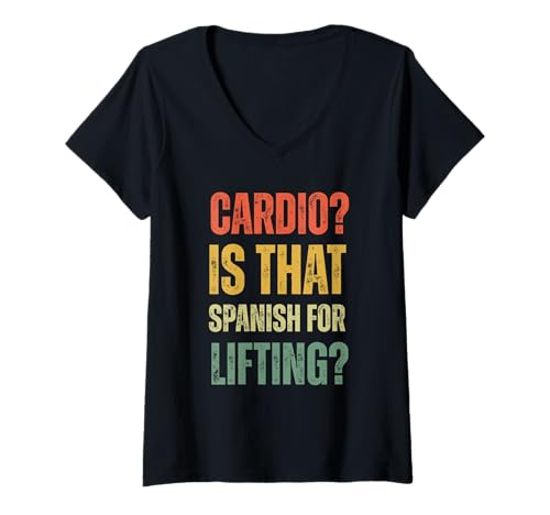 Damen Cardio ist das Spanisch für Gewichtheben? lustiger Retro-Vintage-Stil T-Shirt mit V-Ausschnitt Damen Cardio ist das Spanisch für Gewichtheben? lustiger Retro-Vintage-Stil T-Shirt mit V-Ausschnitt von Muscle Daddy Apparel Co.
