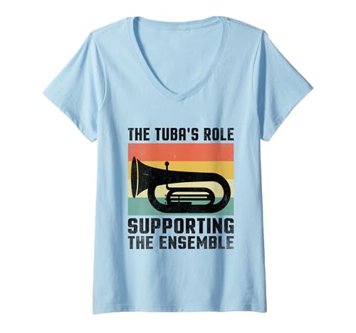 Damen The Tuba 's Role Supporting The Ensemble Musician Tuba T-Shirt mit V-Ausschnitt von Musician Tuba Player Gifts Music Tubist Sayings