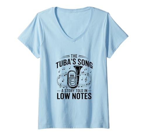 Damen The Tuba's Song A Story Told In Low Notes Musiker Tuba T-Shirt mit V-Ausschnitt von Musician Tuba Player Gifts Music Tubist Sayings