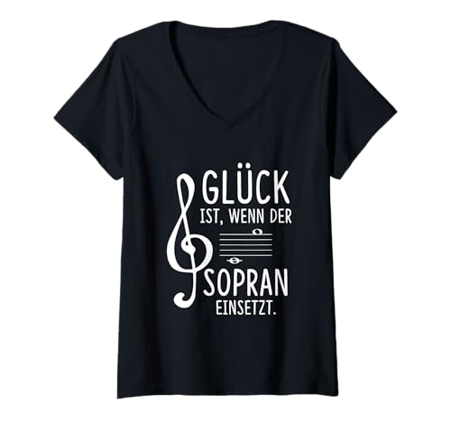 Damen Glück ist wenn der Sopran einsetzt Chor Sänger Sängerin T-Shirt mit V-Ausschnitt Damen Glück ist wenn der Sopran einsetzt Chor Sänger Sängerin T-Shirt mit V-Ausschnitt von Musikalische Chor Musiker Geschenke