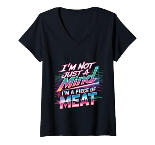 Damen I'm Not Just A Mind I'm A Piece of Meat Denkweise - T-Shirt mit V-Ausschnitt Damen I'm Not Just A Mind I'm A Piece of Meat Denkweise - T-Shirt mit V-Ausschnitt von Mutiger Antriebsmotivation Humor