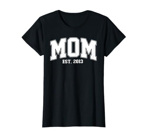Mama TShirt 2013 Mom est 2013 Geburt Muttertag Mutter Lustig T-Shirt von Mutter Geschenk zum Muttertag Mama MOM est. 2013