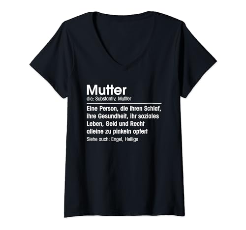 Mutter Spruch Mama Eltern Kind T-Shirt mit V-Ausschnitt von Mutter Mama Eltern Kind